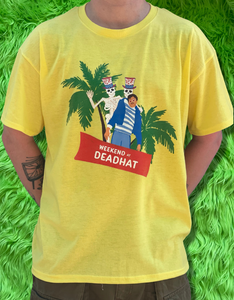 Weekend at Deadhat Tee